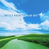 Classic Album Review: The Bottle Rockets | Blue Sky - Tinnitist