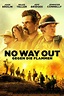 No Way Out - Gegen die Flammen | Ascot Elite