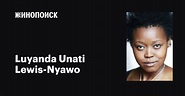 Luyanda Unati Lewis-Nyawo: фильмы, биография, семья, фильмография ...