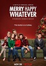 Série Merry Happy Whatever: Synopsis, Opinions et plus – FiebreSeries ...