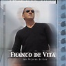 Franco de Vita - Sus Mejores Exitos” álbum de Franco de Vita en Apple Music