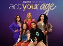 Act Your Age TV Show Air Dates & Track Episodes - Next Episode