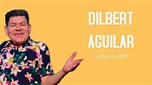 Dilbert Aguilar - Agonía De Amor (Letra/Lyrics) - YouTube