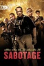 Sabotage (2014) - Posters — The Movie Database (TMDB)