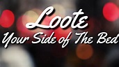 Loote - Your Side of The Bed ft. Eric Nam (Lyric video) - YouTube