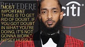 10 Nipsey Hussle Quotes to Inspire and Motivate | Jay Jay Ghatt