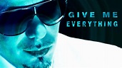 Pitbull - Give Me Everything (Mikael Wills & Justin Sane Remix) - YouTube
