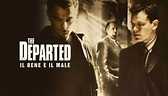 The departed - Il bene e il male | Mediaset Play