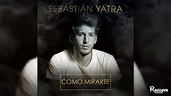 Sebastián Yatra - Como mirarte (Audio) - YouTube