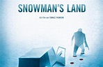 Snowman’s Land (2010) - Film | cinema.de