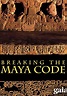Breaking the Maya Code streaming: where to watch online?