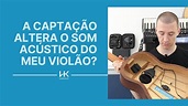 A captação altera o som acústico do meu violão? Harmonik Microphones ...