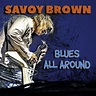 SAVOY BROWN - Blues All Around - Paris Move