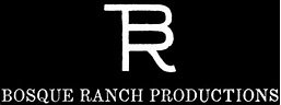 Bosque Ranch Productions - TV and Films