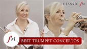 Alison Balsom reveals the Top 5 Trumpet Concertos of all time! - YouTube