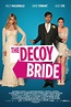 The Decoy Bride (2011) - IMDb