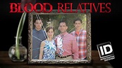 Blood Relatives - Movies & TV on Google Play