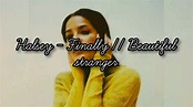 Halsey - Finally // beautiful stranger ( Lyrics ) - YouTube