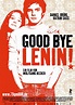 Good Bye Lenin! Movie Poster (#1 of 2) - IMP Awards