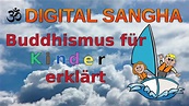 Buddhismus für Kinder erklärt - Teil 1 - YouTube