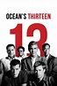 Ocean's Thirteen (2007) — The Movie Database (TMDB)