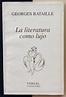 BATAILLE, Georges - La literatura como lujo. » Il Tuffatore - Books