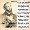A SAN FRANCISCO JAVIER ¡Oh, gran San Francisco Javier!, bienaventurado ...