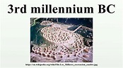 3rd millennium BC - YouTube