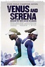 Venus and Serena (2012) - FilmAffinity