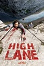 High Lane (2009) Poster #1 - Trailer Addict