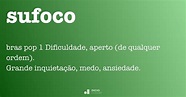 Sufoco - Dicio, Dicionário Online de Português