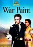 War Paint (1953) - Posters — The Movie Database (TMDb)