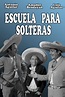 Escuela para solteras (1965) — The Movie Database (TMDB)