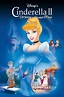 Cinderella II: Dreams Come True (2002) - Posters — The Movie Database ...