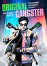 Original Gangster (2020) - IMDb