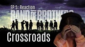 Band of Brothers Episode 5 Crossroads ☾ First Time Watching Reaction ...