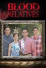 Blood Relatives (2012) | The Poster Database (TPDb)