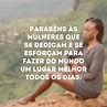 50 frases do Dia da Mulher para empoderar as mulheres