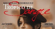 Tropico de Sangre (2010) Audio Latino | peliculasonline