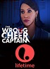 (CA...PC) ---- THE WRONG CHEER CAPTAIN (2021)
