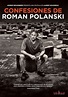 Confesiones de Roman Polanski – Versus Entertainment, a film production ...