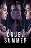 Cruel Summer Full Episodes Of Season 1 Online Free
