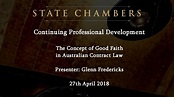 The Concept of Good Faith in Australian Contract Law - Glenn Fredericks ...