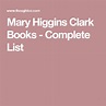 Mary Higgins Clark Books In Order Printable List