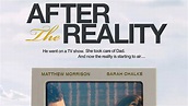 After the Reality (2016) - TrailerAddict