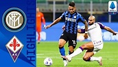 Streaming Match Highlight | Inter Milan 4 vs 3 Fiorentina | Serie A ...