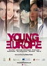Young Europe (2012) - FilmAffinity