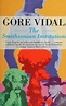 The Smithsonian Institution : a novel : Vidal, Gore, 1925-2012 : Free ...