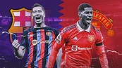 Barcelona vs Manchester United: Lineups and LIVE updates | Goal.com US