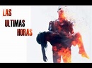 Las últimas horas (Trailer español) - YouTube